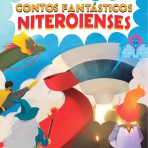Contos Fantásticos Niteroienses - 1ª Edição