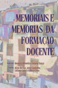 Memoriais e Memórias da Formação Docente