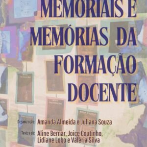 Memoriais e Memórias da Formação Docente