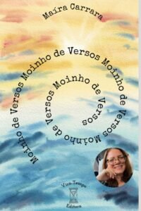 Moinho de Versos – Maíra Carrara